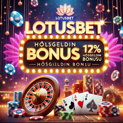 lotusbet hoşgeldin bonusu